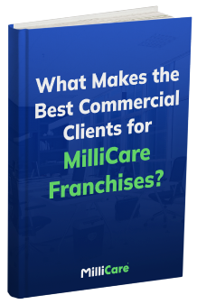 What Makes the Best Commercial Clients for Millicare Franchise?